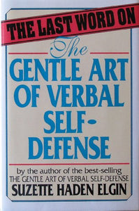 The Last Word on the Gentle Art of Verbal Selfdefense 