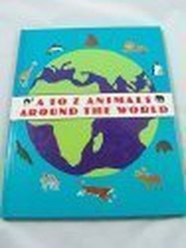 A to Z Animals Around the World