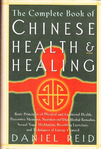 The Complete Book of Chinese Health & Healing