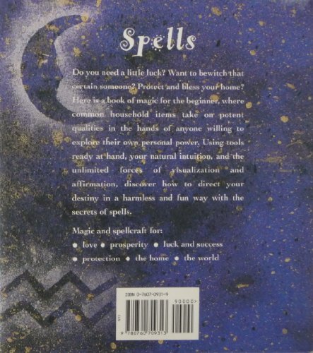 Spells: Spellcraft to Bring Magic to Your Life and Reality to Your Desires