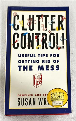 Clutter Control Useful Tips for Getting