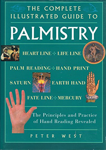 The Complete Illustrated Guide to Palmistry