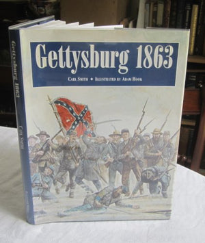 Gettysburg 1863: High Tide of the Confederacy