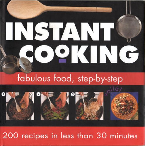 Instant Cooking