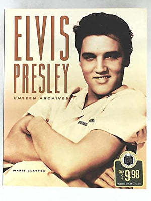 Title: Elvis Presley Unseen Archives