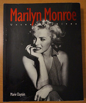 Marilyn Monroe : Unseen Archives