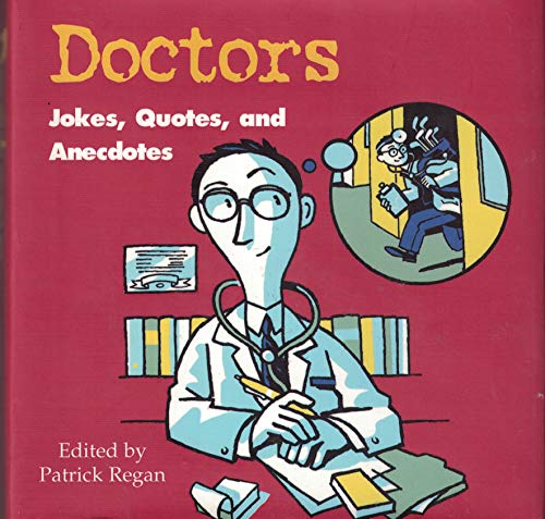 Doctors Jokes, Quotes And Anecdotes