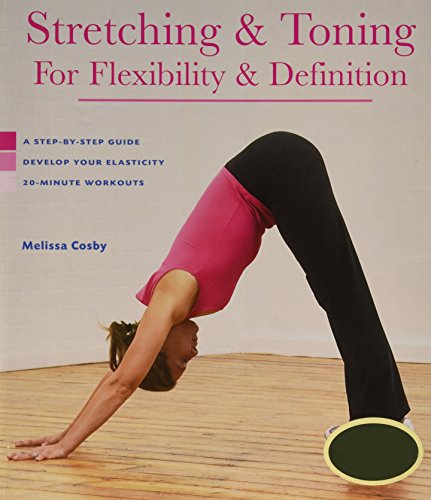 Stretching  Toning for Flexibility  Definition