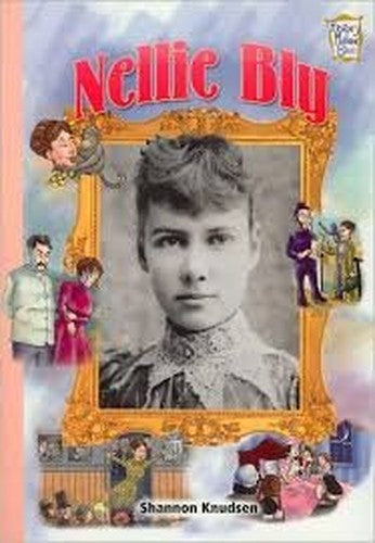 Nellie Bly (History Maker Bio Series)
