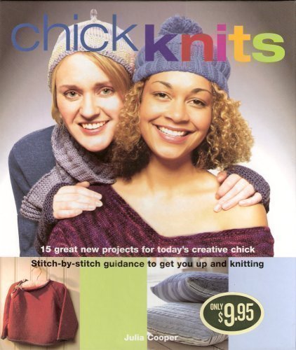 Chick Knits (Step by StepTechnique Guidebook)