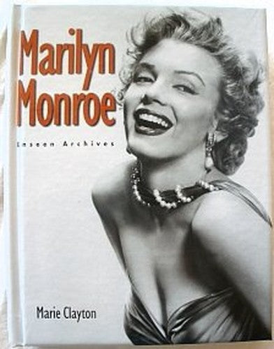 Marilyn Monroe; Unseen Archives