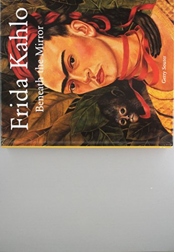 FRIDA KAHLO: BENEATH MIRROR