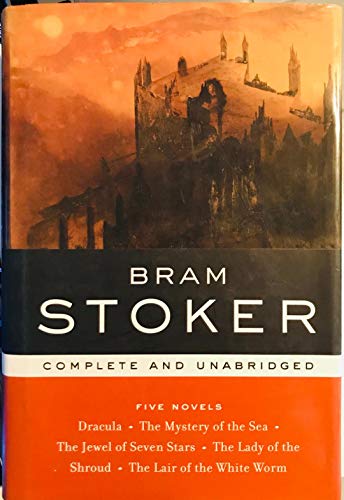 Bram Stoker: Five Novels: Complete and Unabridged (Library of Essential Writers Series) (Library of Essential Writers Series)
