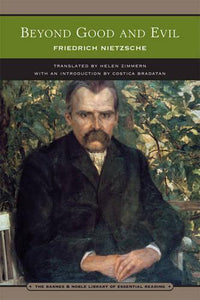 Beyond Good and Evil (Barnes & Noble Library of Essential Reading) 