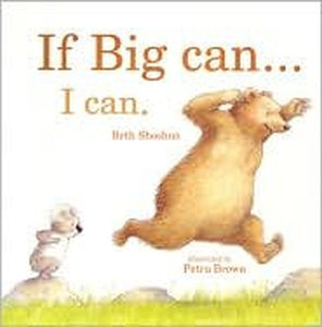 If Big Can... I Can 
