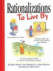 Rationalizations to Live by 