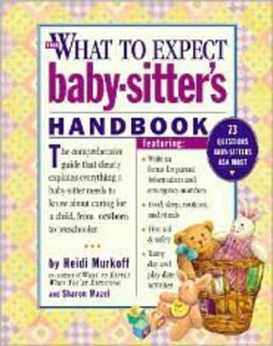 The What to Expect Baby-Sitter's Handbook