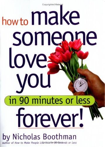 How to Make Someone Love You