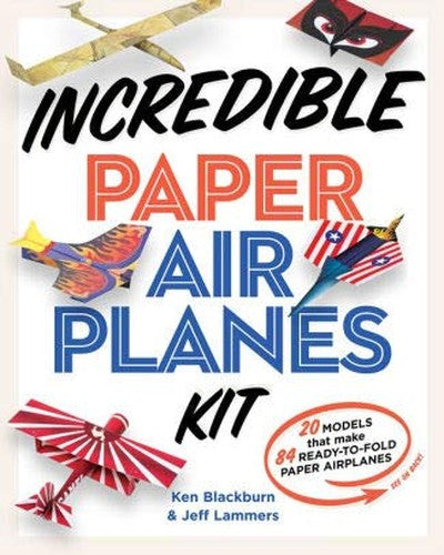 Incredible Paper Airplanes