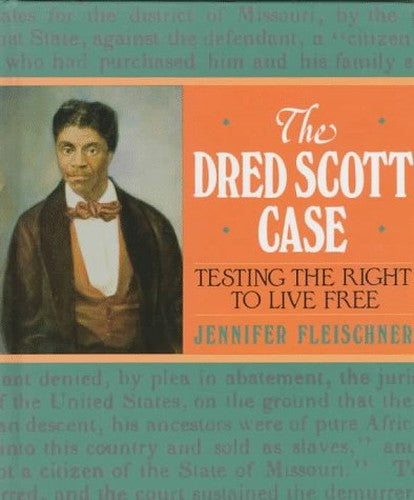 The Dred Scott Case