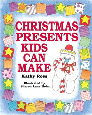 Chrismas Presents Kids Can Make
