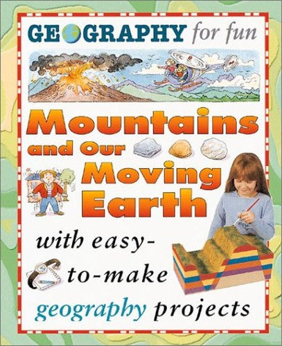Mountains and Our Moving Earth