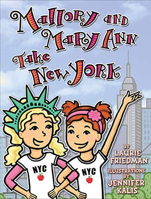 Mallory and Mary Ann Take New York