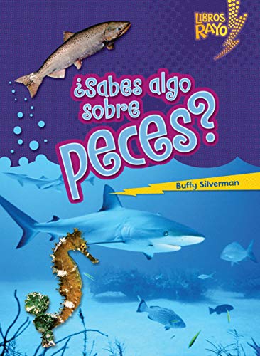 ?Sabes Algo Sobre Peces? (Do You Know about Fish?)
