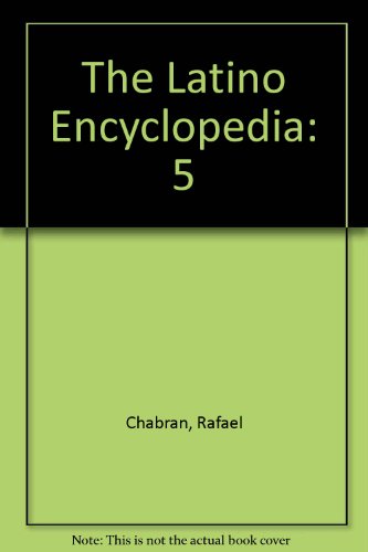 The Latino Encyclopedia: 5