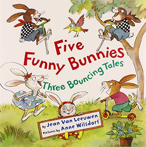 Five Funny Bunnies: Three Bouncing Tales