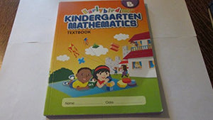 Earlybird Kindergarten Mathematics Textbook B (Standards Edition) by Yeap Ban Har (2000-05-03)