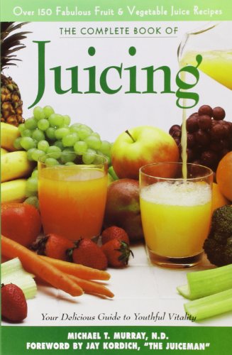 The Complete Book of Juicing