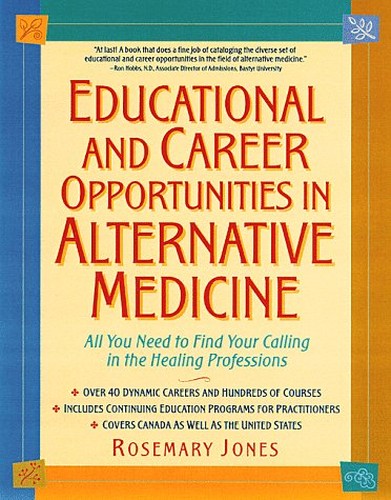 Educational and Career Opportunities in Alternative Medicine