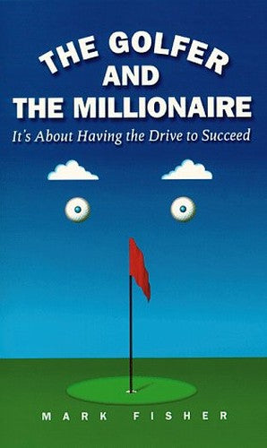 The Golfer and the Millionaire