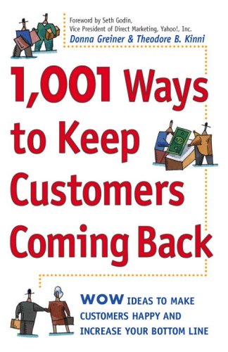 1001 Ways to Keep Customers Coming Back