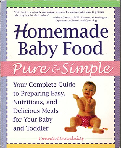 Homemade Baby Food Pure and Simple