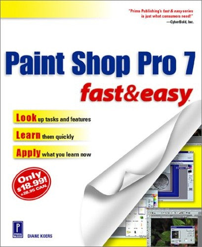 Paint Shop Pro 7 Fast and Easy