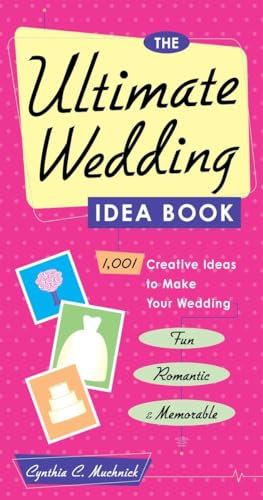 The Ultimate Wedding Idea Book