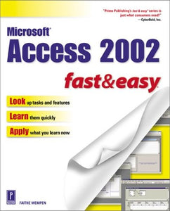 Microsoft Access XP Fast and Easy 