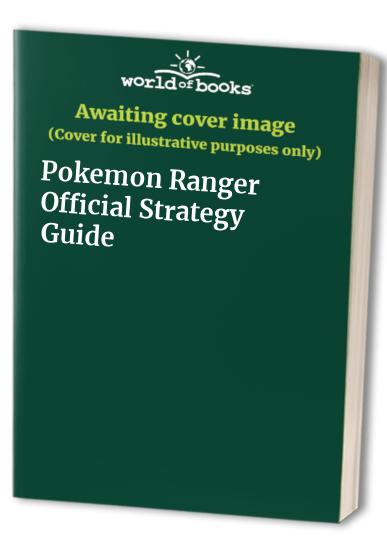 Pokemon Ranger Official Strategy Guide