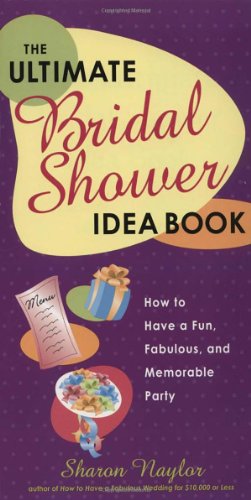 Ultimate Bridal Shower Idea Book