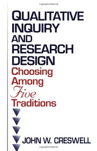 Qualitative Inquiry and Research Design 