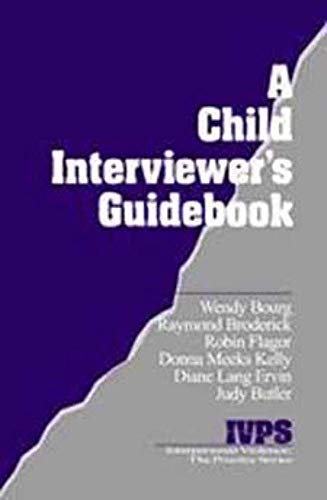 A Child Interviewers Guide