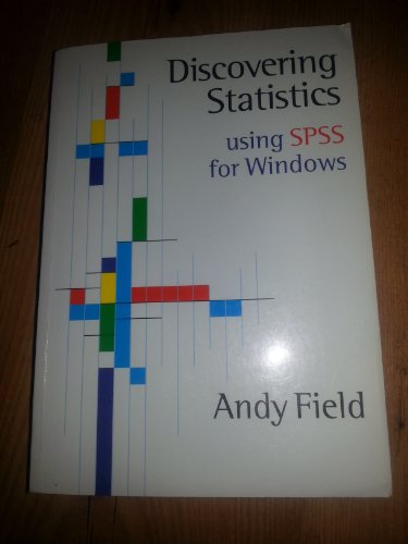 Discovering Statistics Using SPSS for Windows