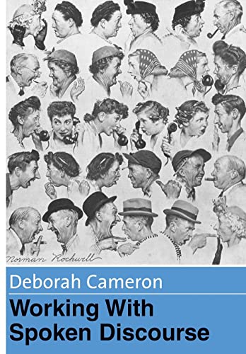 Working with Spoken Discourse