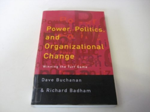 Power, Politics, and Organizational Change