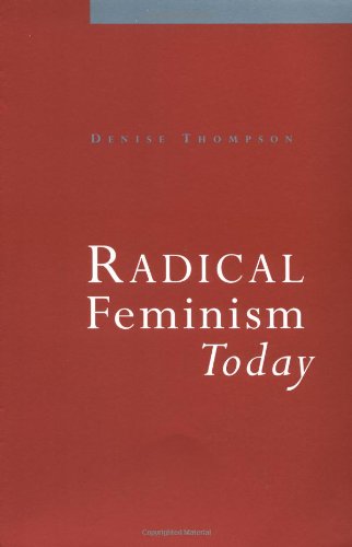 Radical Feminism Today
