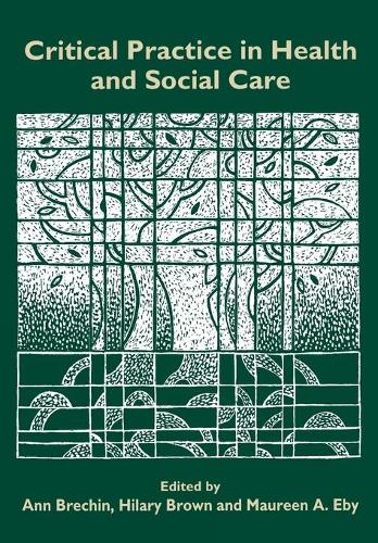Critical Practice in Health and Social Care