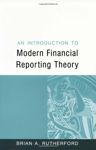 An Introduction to Modern Financial Reporting Theory