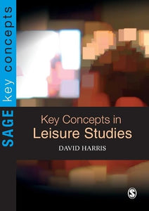 Key Concepts in Leisure Studies 